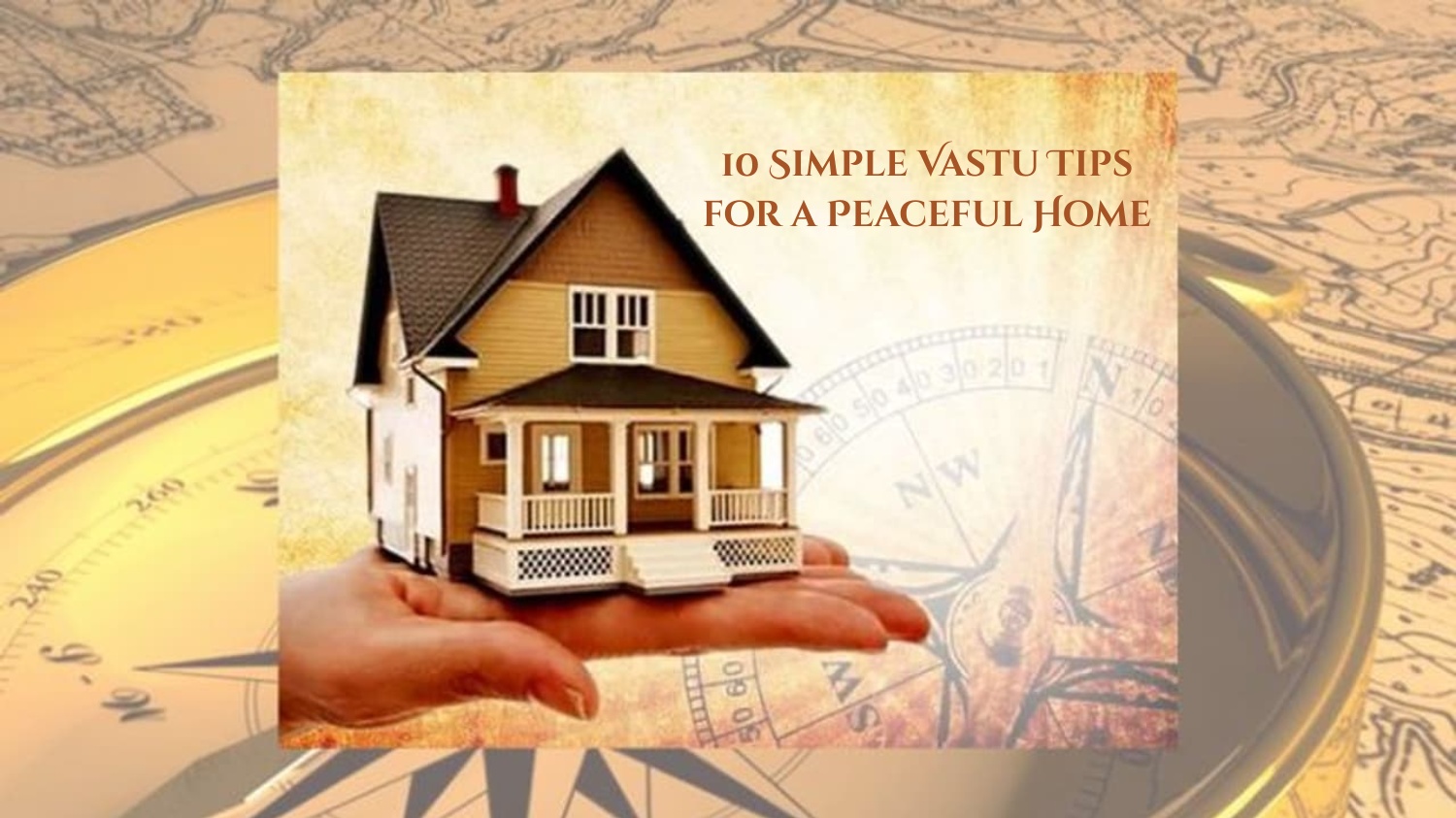 10 Simple Vastu Tips for a Peaceful Home