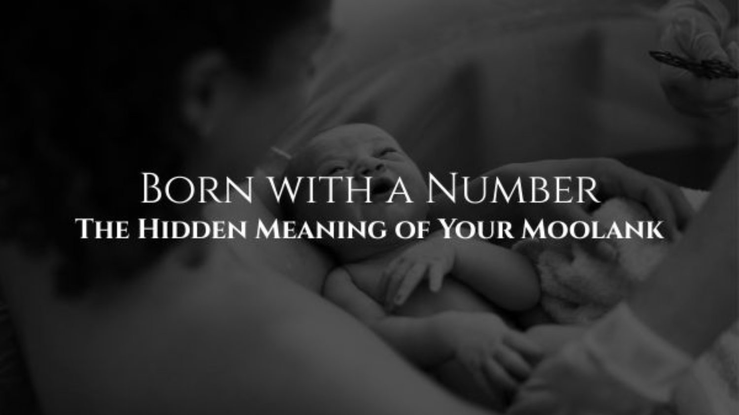 Born with a Number: The Hidden Meaning of Your Moolank” 